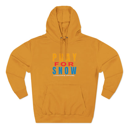 Pray For Snow Hoodie