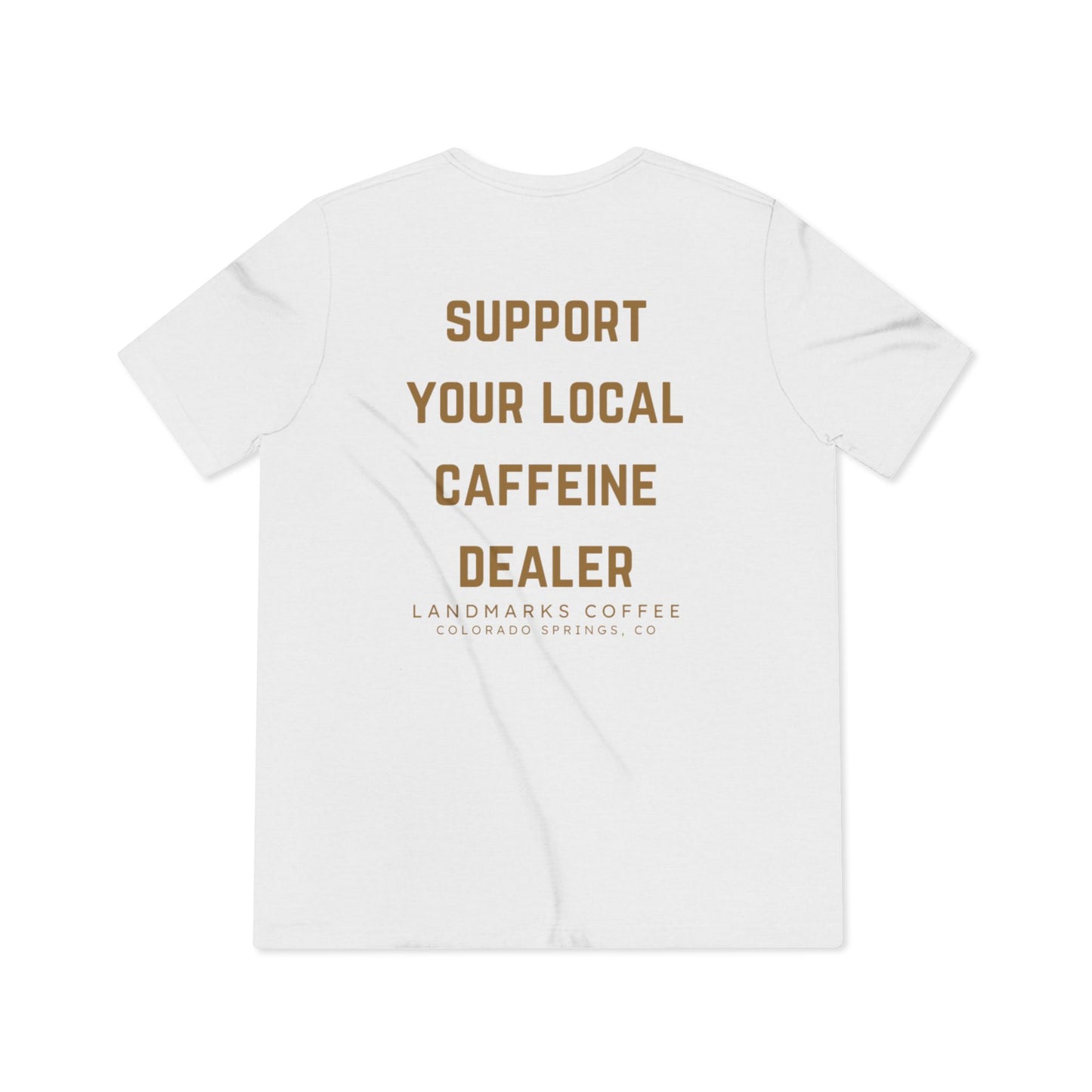 Support Your Local Caffeine Dealer