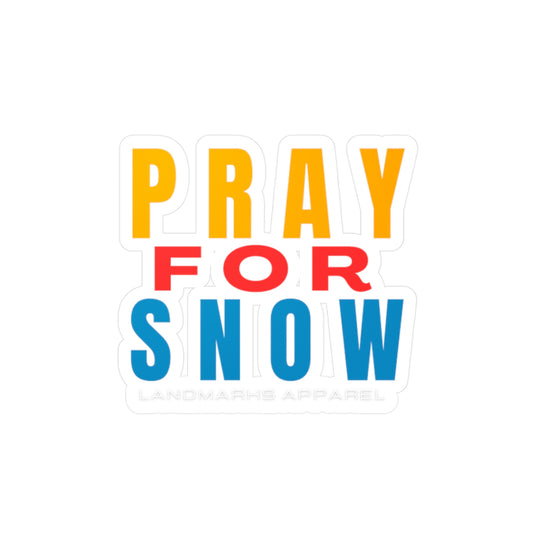 Pray For Snow Sticker