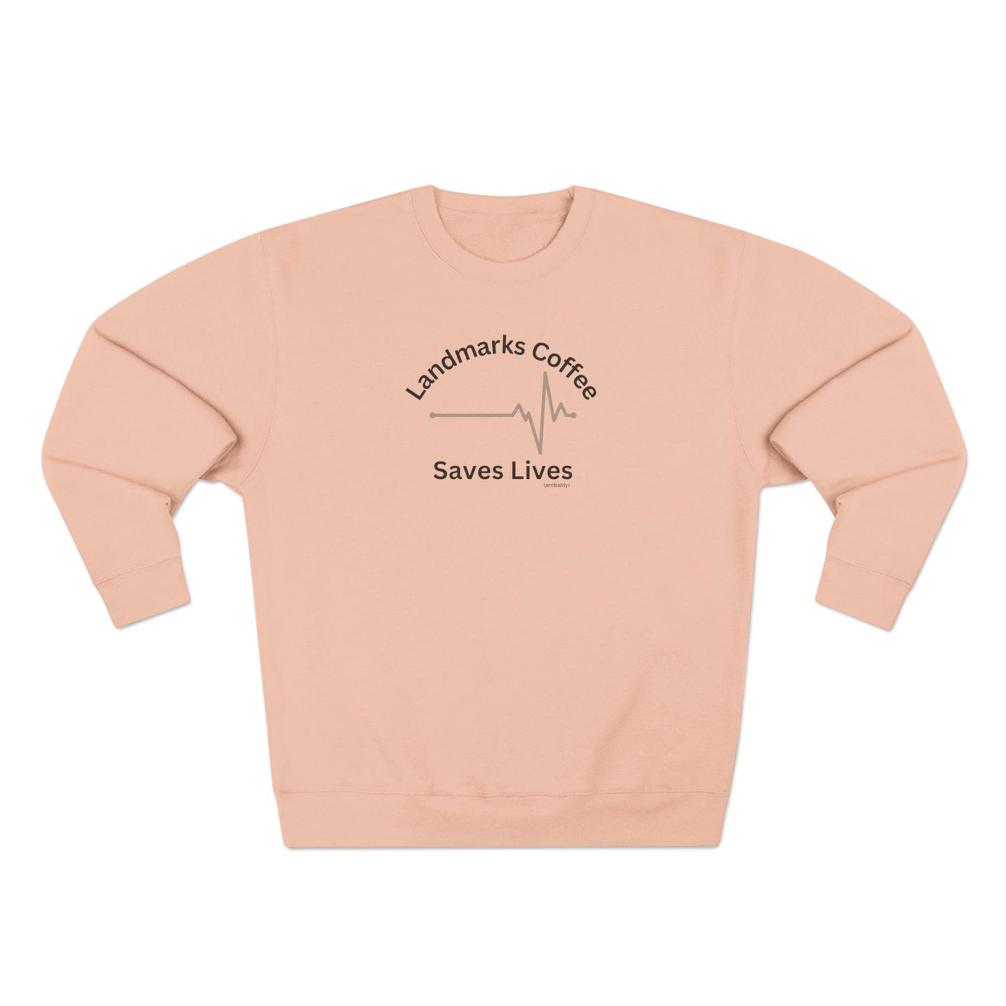 Landmarks Coffee Saves Lives Crewneck